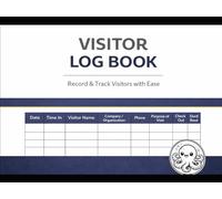 Visitor Log Book: Record & Track Visitors with Ease
