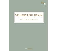 Visitor Log Book: Sage green Confidential Register - Visitors Record Book Sign In and Out ( A4, + 3200 Records )