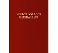 Visitor Log Book. Sign In and Out: Guest Register Book for Offices and Businesses, Hardcover, Large 8,25x11", Dark Red
