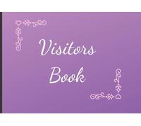 Visitors Book: Nursing Home Visitor Guest Book for Logging Name and Date, Purple
