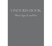 Visitors Book - Please Sign In and Out: Keep a Log on Reception of Individuals Visiting your Office, Business or Work Site. Silver Grey Design