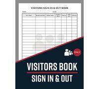 Visitors Book Sign In and Out: Track & Trace Visitor Log Book With Vehicle Reg & Contact Tracing Register For Workplace & Businesses