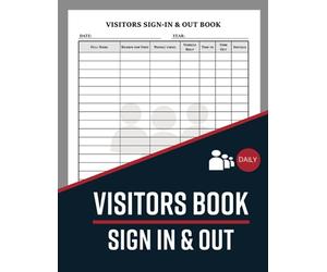 Visitors Book Sign In and Out: Track & Trace Visitor Log Book With Vehicle Reg & Contact Tracing Register For Workplace & Businesses