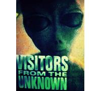 Visitors from the Unknown