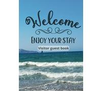 Visitors guest book Welcome Enjoy your stay sunny Beach: For Vacation Rentals, Airbnb, hotels, Bed and Breakfast, beach house and more