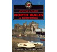Visitor's Guide North Wales and Snowdonia