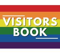 Visitors Log Book: Guest Sign-In and Sign-Out Register for Offices, Businesses, and Workplaces: 1800 Entry Spaces Capacity - Rainbow Themed