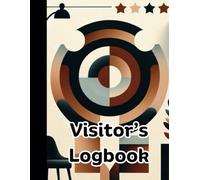 Visitor's Logbook: Guest Registry Logbook, Office Visitor Logbook, School Visitor Logbook, Building Entry Logbook