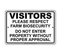 Visitors Please Respect Farm Biosecurity Please Do Not Enter Without Proper Approval Caution Warning Notice Aluminum Metal Tin 12"x18" Sign Plate
