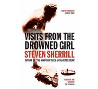 Visits From The Drowned Girl