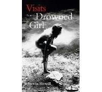 Visits From The Drowned Girl