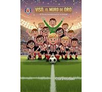 Viso. El muro de Oro: El Tesoro incondicional de la Amistad