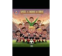 VISO. EL MURO DE ORO: El tesoro incondicional de la Amistad