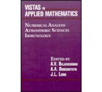 Vistas in Applied Mathematics: Numerical Analysis, Atmospheric Sciences, Immunology (Translations Series in Mathematics and Engineering)