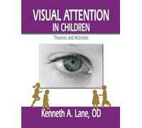 Visual Attention in Children: Theories and Activities