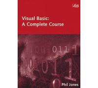 Visual Basic: A Complete Course (Computing programming textbooks)