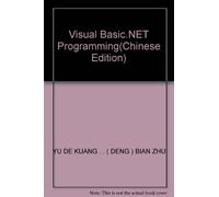 Visual Basic.NET programming tutorials(Chinese Edition)