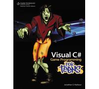 Visual C# Game Programming for Teens (For Teens (Course Technology))