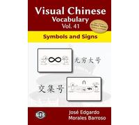Visual Chinese Vocabulary Vol. 41: Symbols and Signs (Visual Chinese Vocabulary - Second Edition)