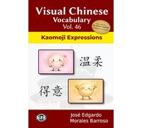 Visual Chinese Vocabulary Vol. 46: Kaomoji Expressions (Visual Chinese Vocabulary - Second Edition)