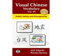 Visual Chinese Vocabulary Vol. 49: Public Safety and Emergencies (Visual Chinese Vocabulary - Second Edition)