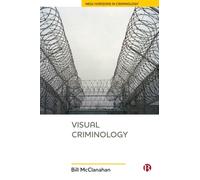 Visual Criminology
