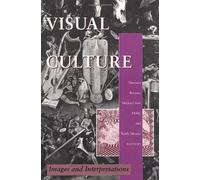Visual Culture: Images and Interpretations