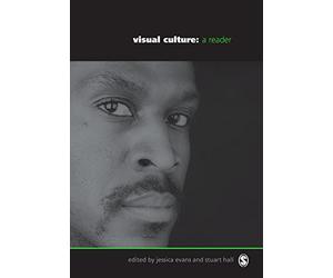 Visual Culture: The Reader (Published in association with The Open University)