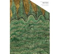 Visual Cultures as Time Travel (Sternberg Press / Visual Cultures as...)