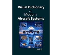 Visual Dictionary of Modern Aircraft Systems
