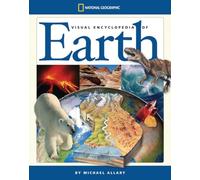 Visual Encyclopedia of Earth: Wonders of Our Living Planet