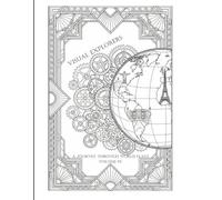 Visual Explorers - Vol. 01: World Flags & Global Culture: Geometric Coloring Book for Adults