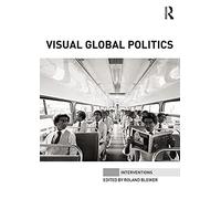 Visual Global Politics (Interventions)