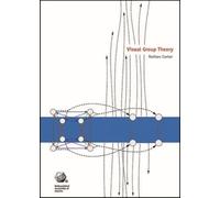 Visual Group Theory (MAA Problem Book Series)