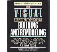 Visual Handbook of Building and Remodeling