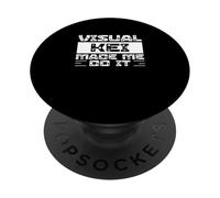 Visual Kei Made Me Do It Japanese Rock Music Visual Kei Fans PopSockets Adhesive PopGrip
