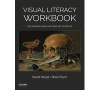 Visual Literacy Workbook: For Graphic Design and Fine Art Students
