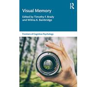 Visual Memory (Frontiers of Cognitive Psychology)