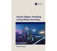 Visual Object Tracking using Deep Learning