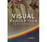 Visual Perception: A Clinical Orientation, Fourth Edition