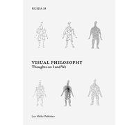 Visual Philosophy: Thoughts on I and We