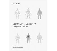 Visual Philosophy: Thoughts on I and We