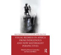 Visual Redress in Africa from Indigenous and New Materialist Perspectives