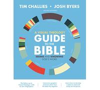 A Visual Theology Guide to the Bible : Seeing and Knowing God's Word