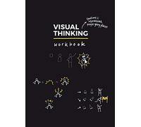 Visual Thinking Workbook: Emotions & Interactions, People Going Places