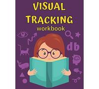 Visual Tracking Workbook: Visual Exercises for Vision Therapy