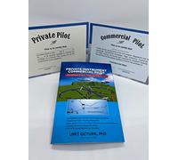 Visualized Flight Training Maneuvers: Private, Instrument and Commercial Pilot - Reference Book for Flight Training, Pilot Training and Aviation Enthusiasts…