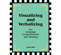 Visualizing and Verbalizing: For Language Comprehension and Thinking