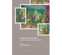 Visualizing Jewish Narrative: Jewish Comics and Graphic Novels