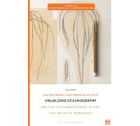 Visualizing Oceanography : Pacific Collaborations in Art and Science Research